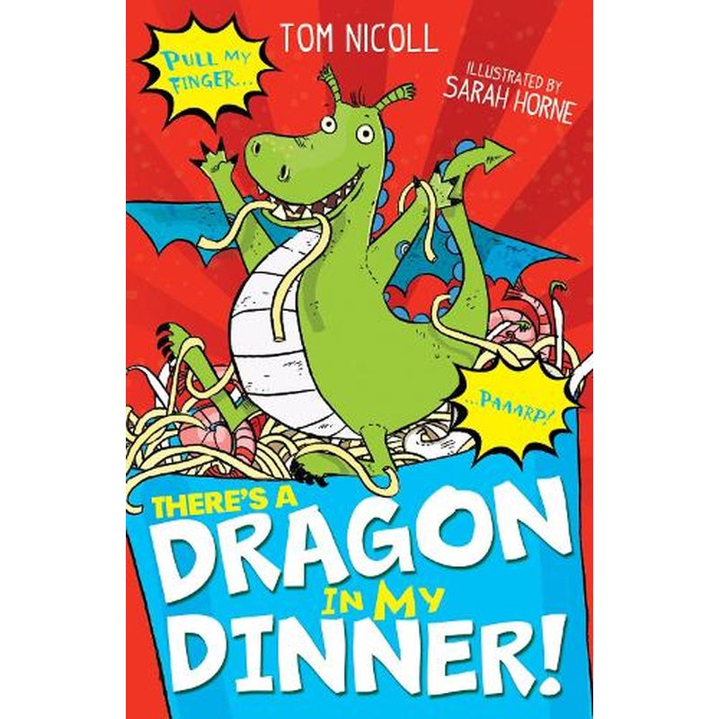 Theres a Dragon in my Dinner!