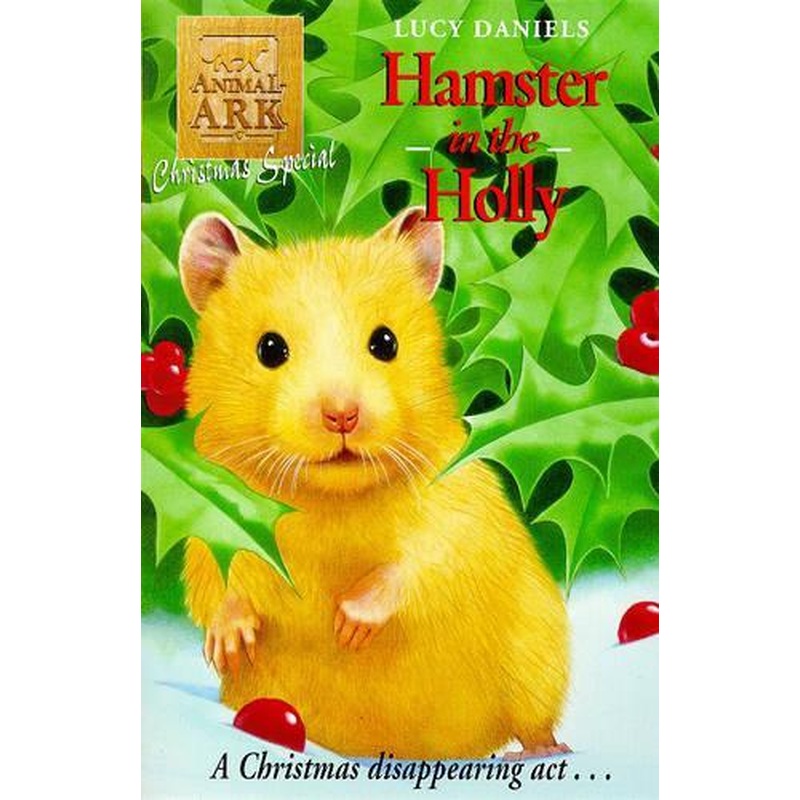 Animal Ark Christmas Special 4: Hamster in the Holly