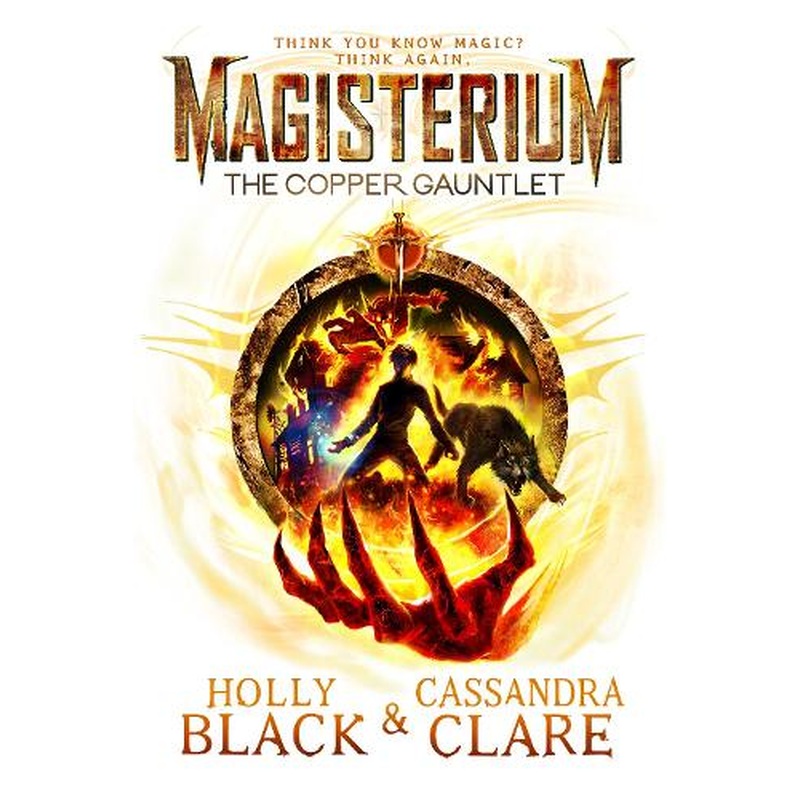 Magisterium: The Copper Gauntlet (The Magisterium)