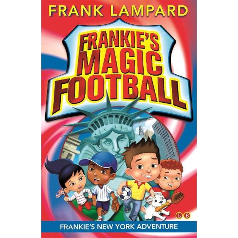 Frankies New York Adventure: Book 9 (Frankies Magic Football)
