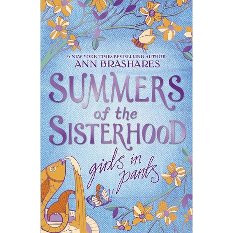 Summers of the SisterhoodGirls in Pants