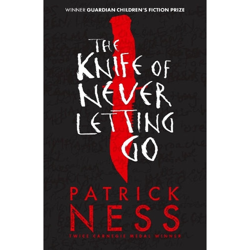 The Knife of Never Letting Go (Chaos Walking)