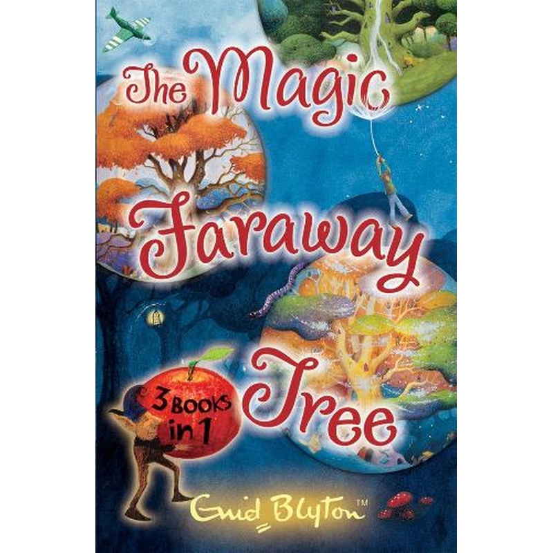 The Magic Faraway Tree Collection: 3 Books in 1