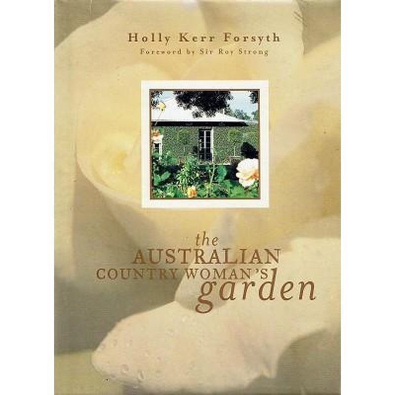 Australian Country Woman S Garden
