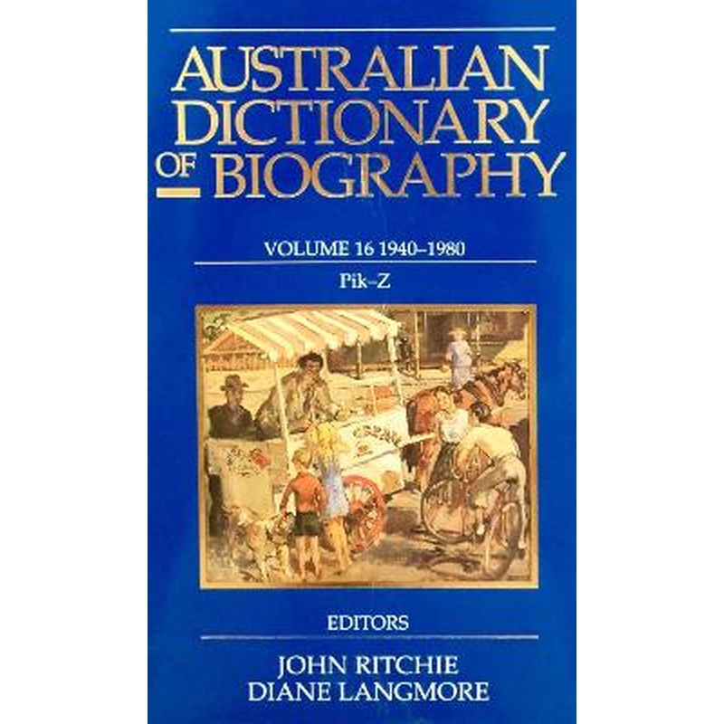 Australian Dictionary of Biography V16