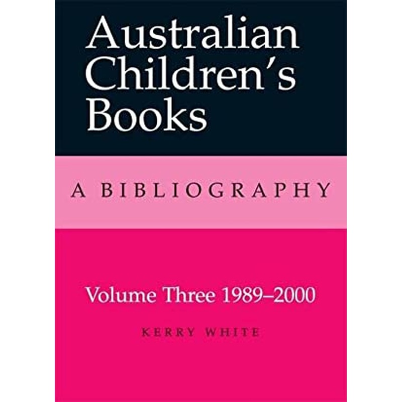 Australian Children's Books Volume 3: 1980-2000
