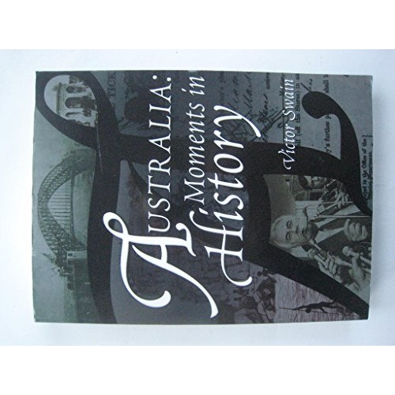 Australia: Moments in History