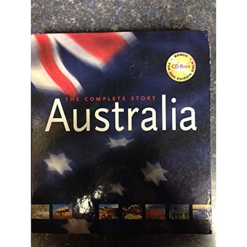 Australia: The Complete Story