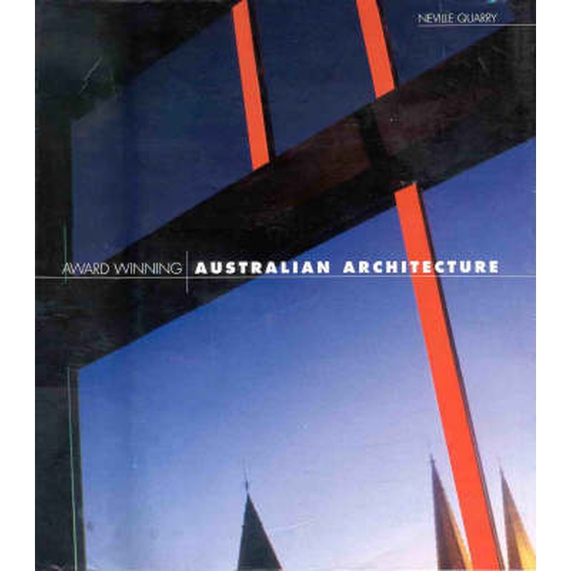 Australian Architecture Award Winners - Best 1981-1995