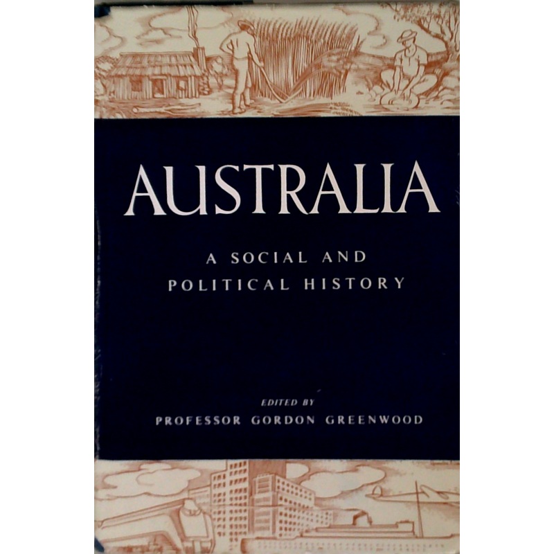 Australia: A Social And Political History