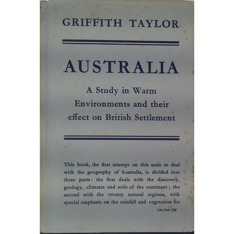Australia: A Study In Warm Environments And Their Effect On British Settlement