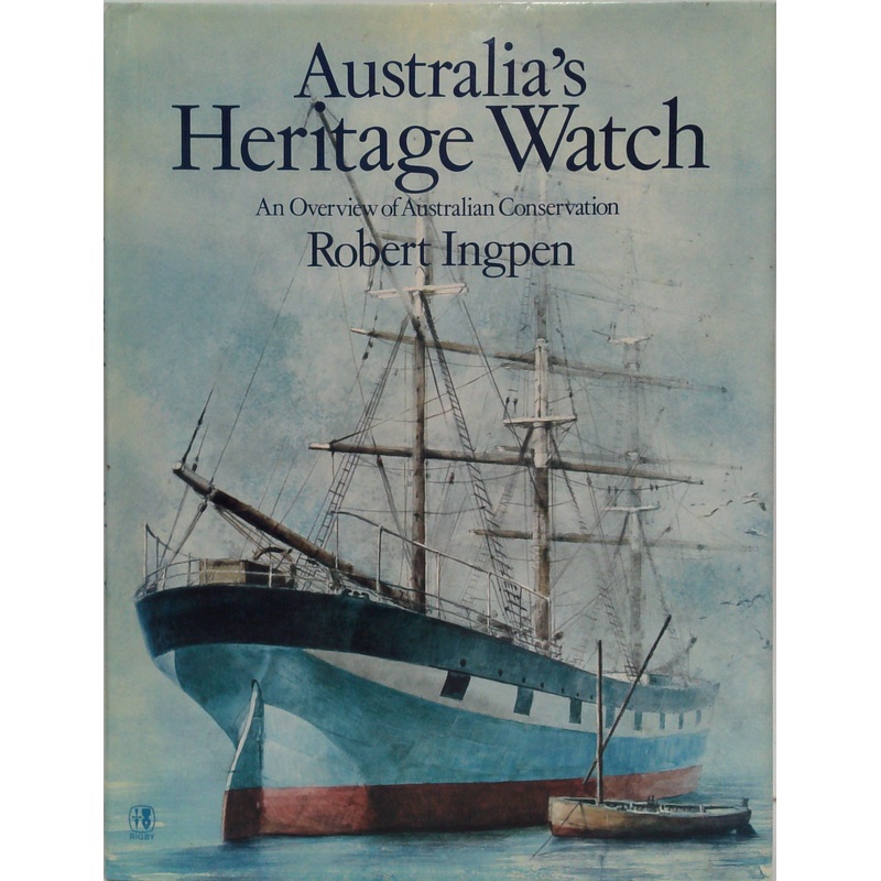 Australia's Heritage Watch: An Overview Of Australian Conservation