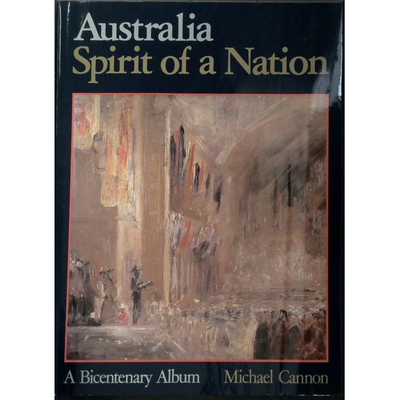 Australia Spirit of a Nation: A Bicentenary Album