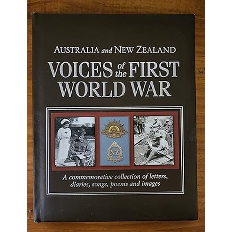 Australia and New Zealand Voices of the First World War: Book & CD