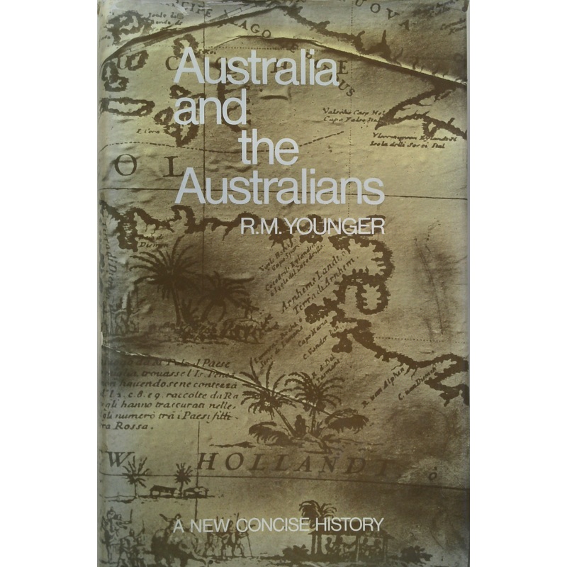 Australia And The Australians: A New Concise History