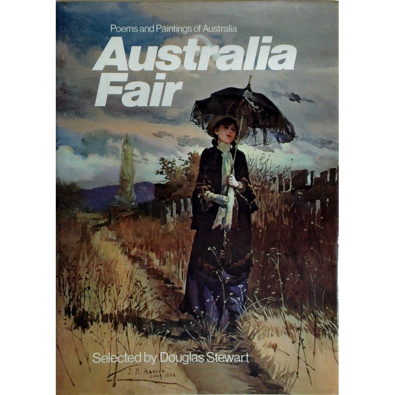 Australia Fair: Poems And Paintings Of Australia