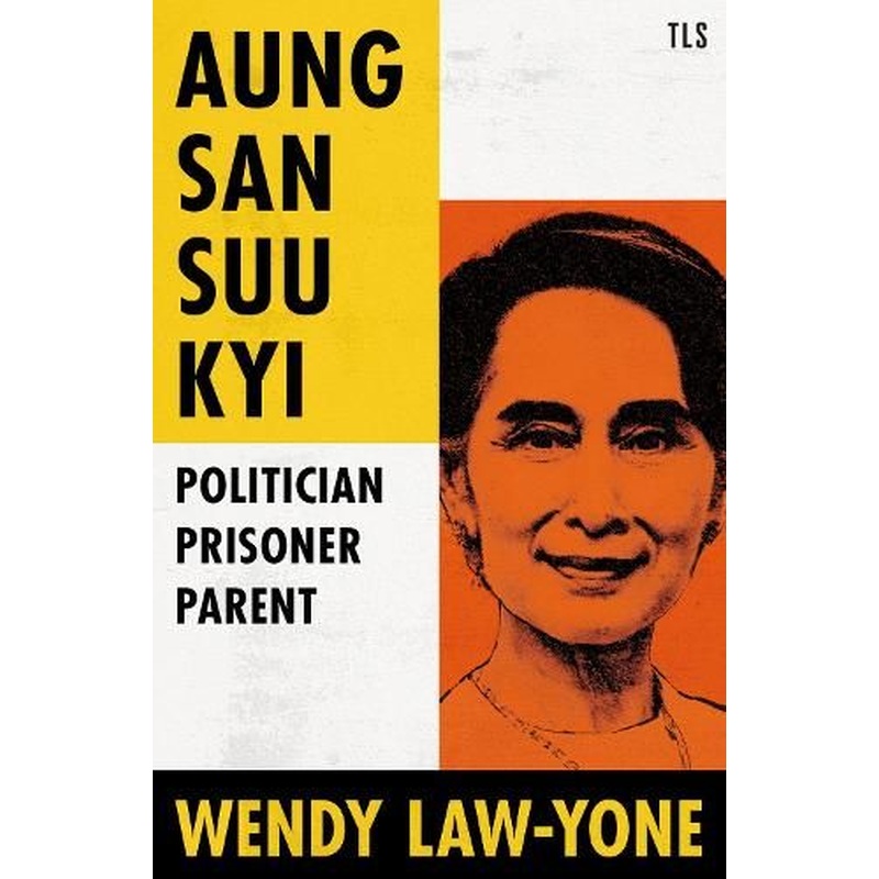 Aung San Suu Kyi: Politician, Prisoner, Parent