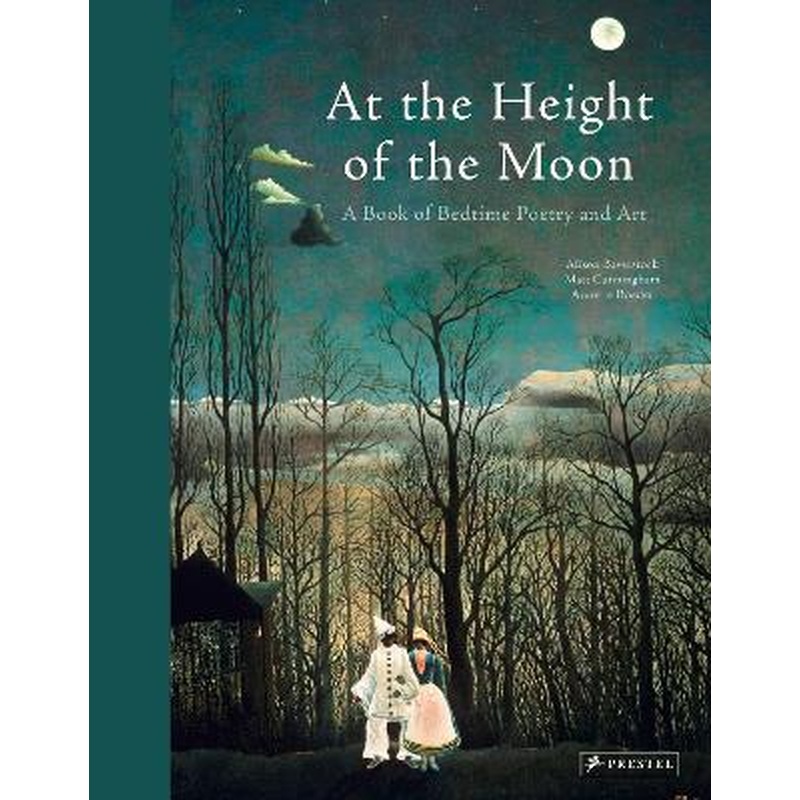 At the Height of the Moon: A Book of Bedtime Poetry and Art
