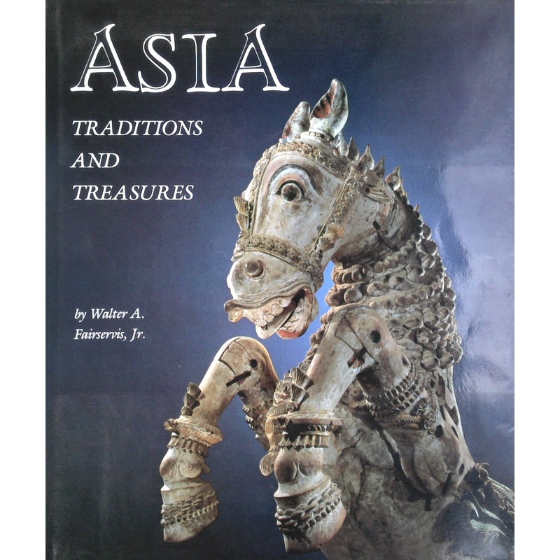 Asia: Traditions and Treasures