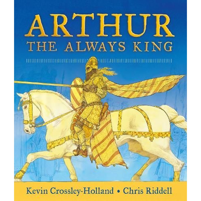 Arthur: The Always King