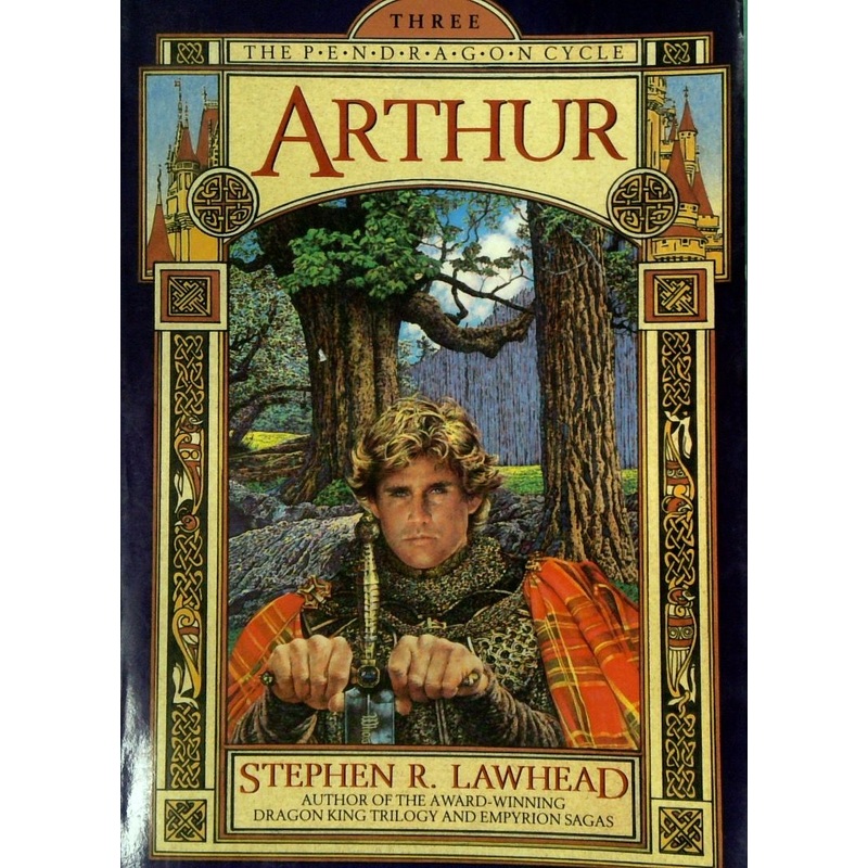 Arthur: The Pendragon Cycle Book Three