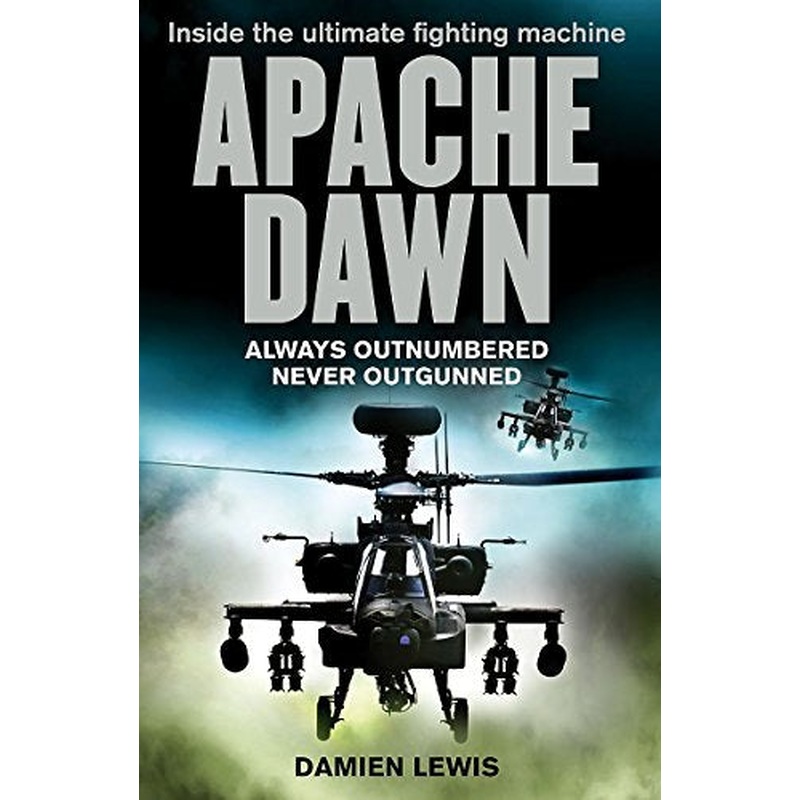 Apache Dawn: Always outnumbered, never outgunned.