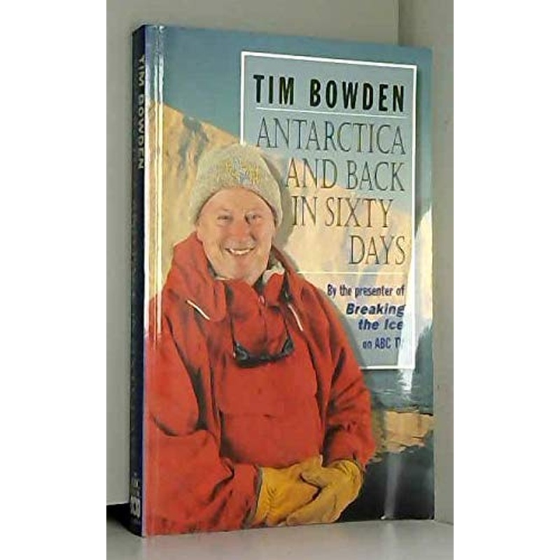 Antarctica and Back in Sixty Days