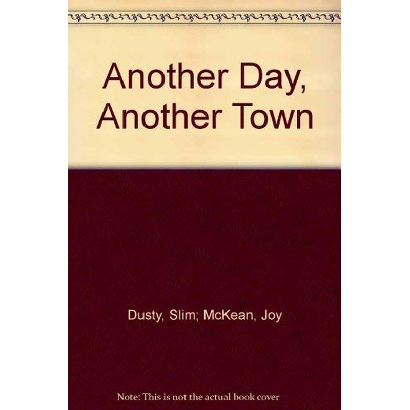 Another Day, Another Town