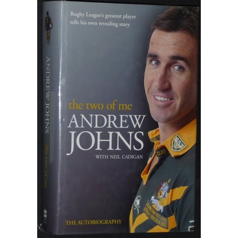 Andrew Johns: The Two of Me
