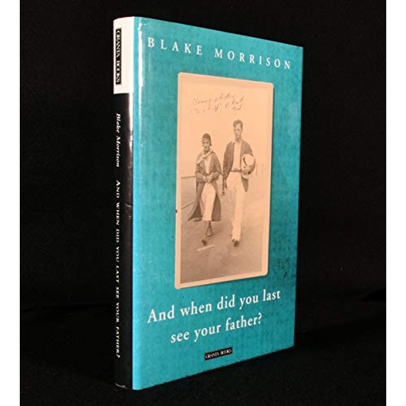 And When Did You Last See Your Father?