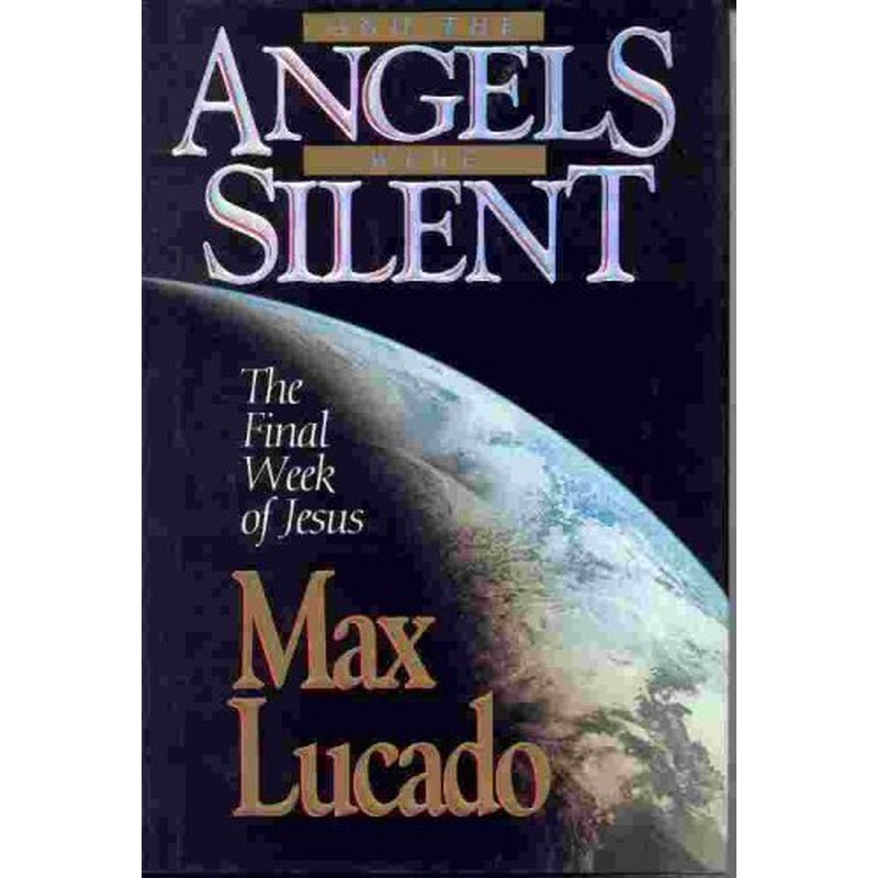 And the Angels Were Silent