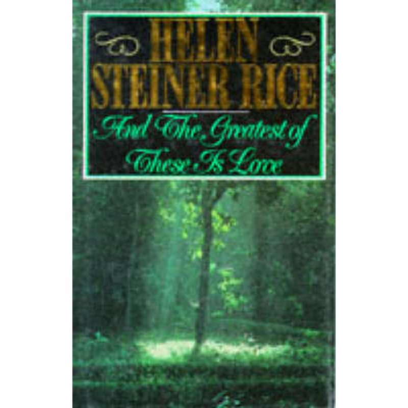 And the Greatest of These is Love