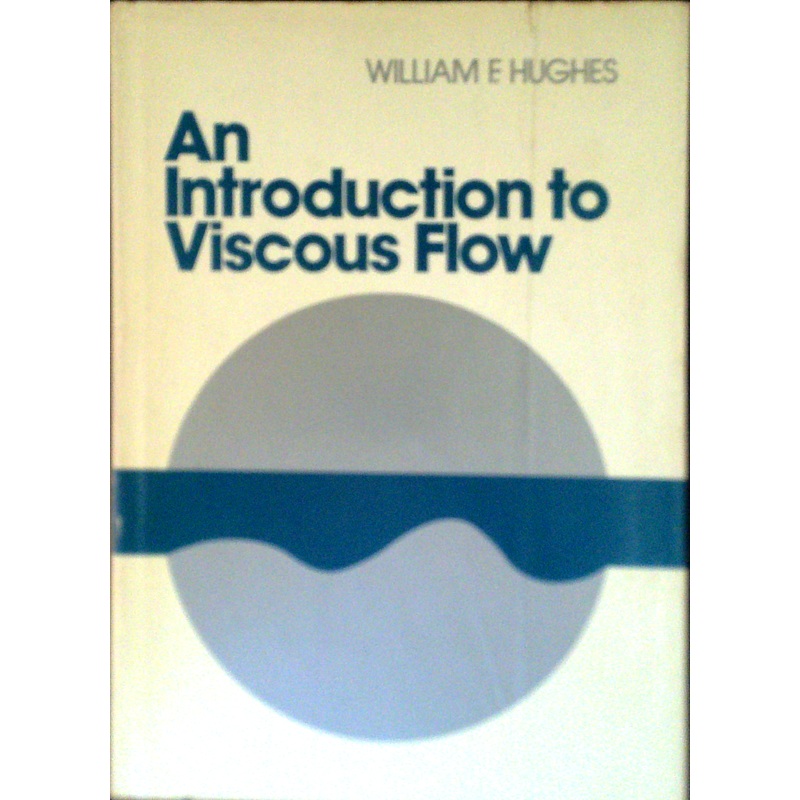 An Introduction To Viscous Flow