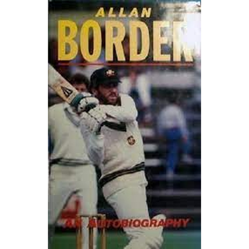 Allan Border: An Autobiography