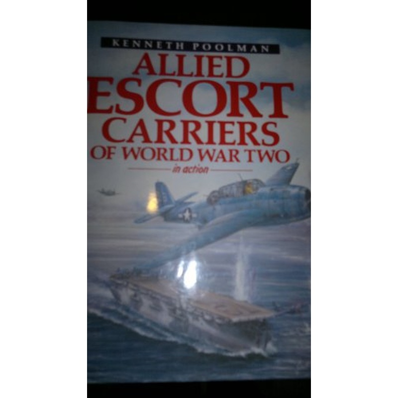 Allied Escort Carriers of World War Two