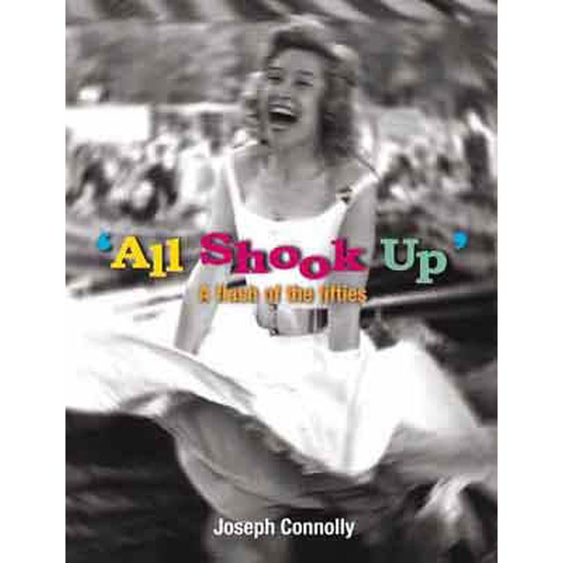 All Shook Up: A Flash of the Fifties