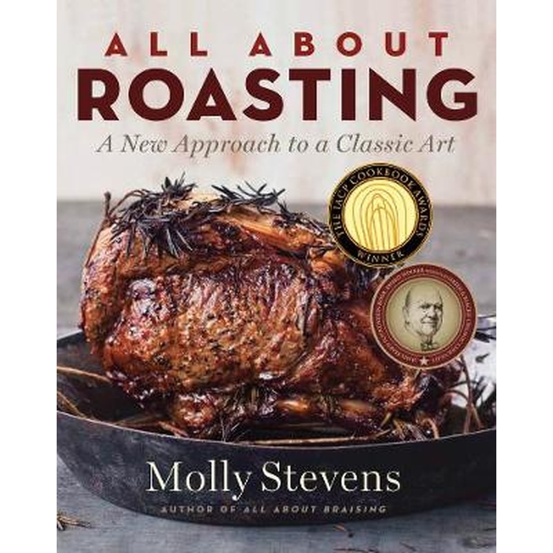 All About Roasting: A New Approach to a Classic Art