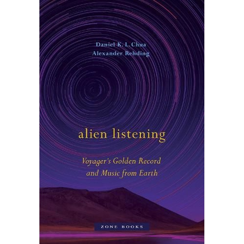 Alien Listening - Voyager's Golden Record and Music from Earth