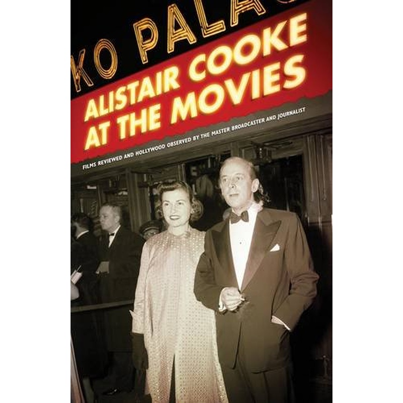 Alistair Cooke at the Movies