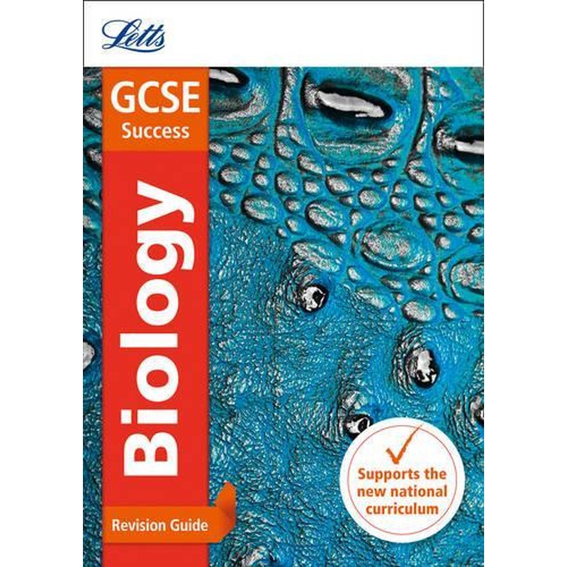 GCSE Biology Revision Guide (Letts GCSE 9-1 Revision Success)