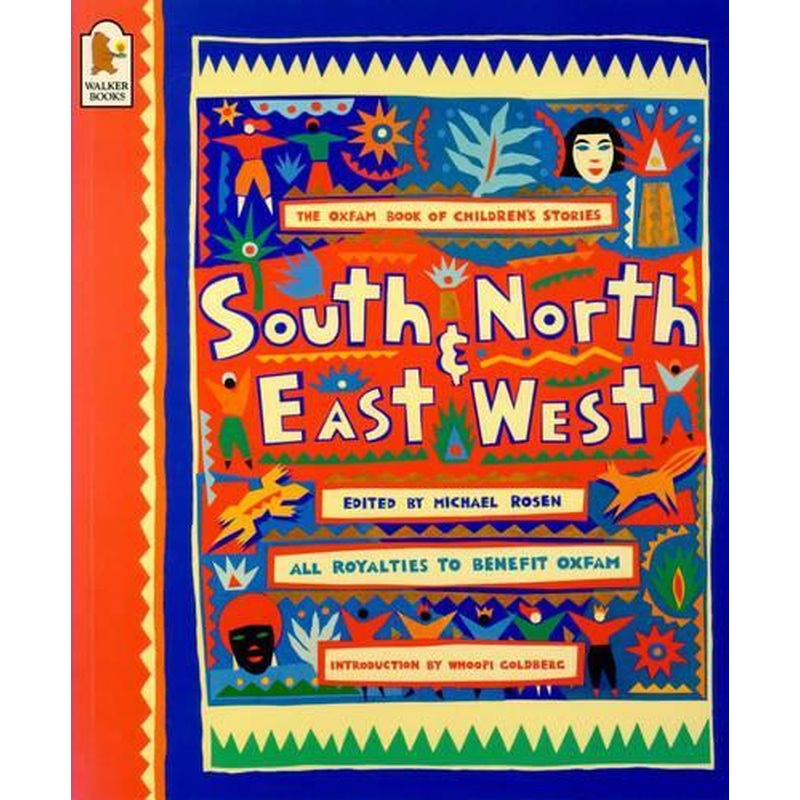 The Oxfam Book Of Childrens Stories - South and North, East and West
