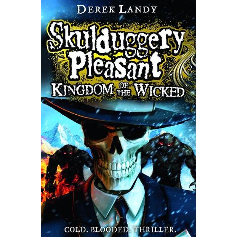 Kingdom of the Wicked (Skulduggery Pleasant, Book 7)