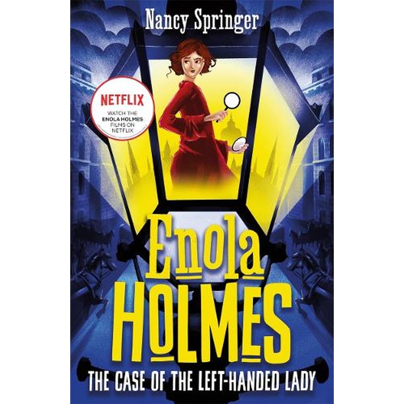 Enola Holmes 2: The Case of the Left-Handed Lady