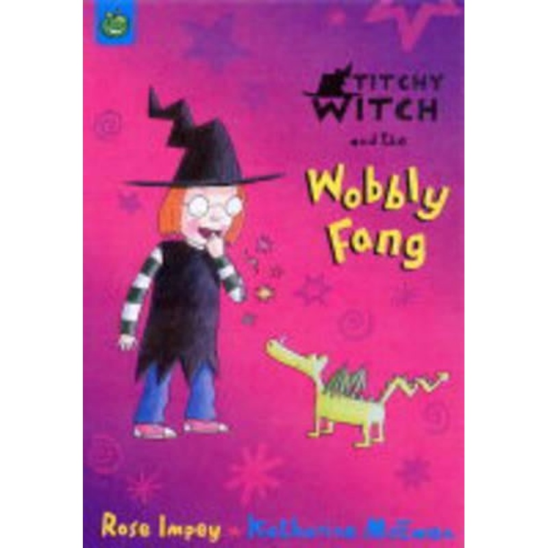 Titchy-Witch and the Wobbly Fang (Titchy-Witch)