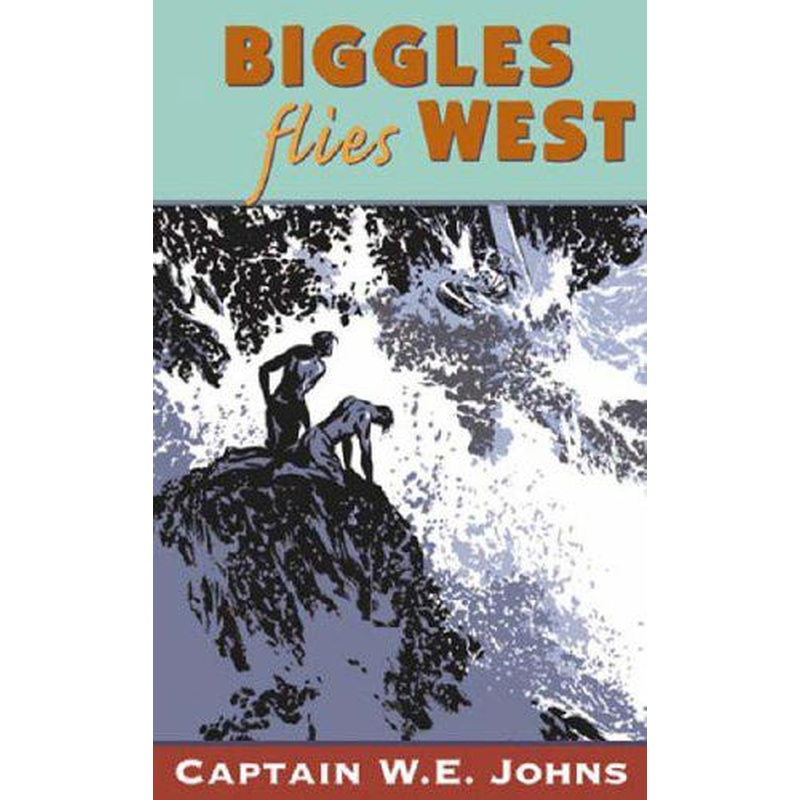 Biggles Flies West