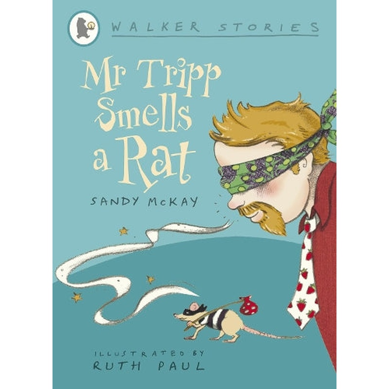 Mr Tripp Smells a Rat (Walker Stories)