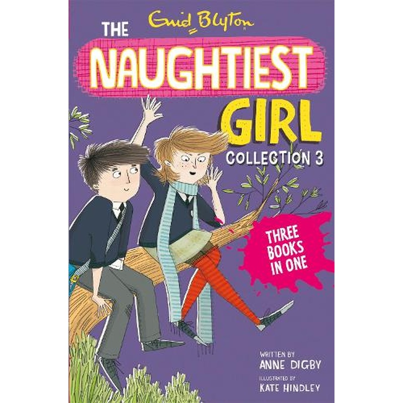 Naughtiest Girl Collection - books 8-10 (The Naughtiest Girl Gift Books and Collections)