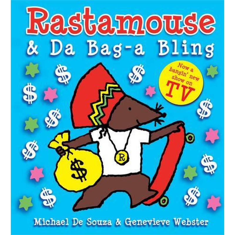 Rastamouse and Da Bag-a Bling