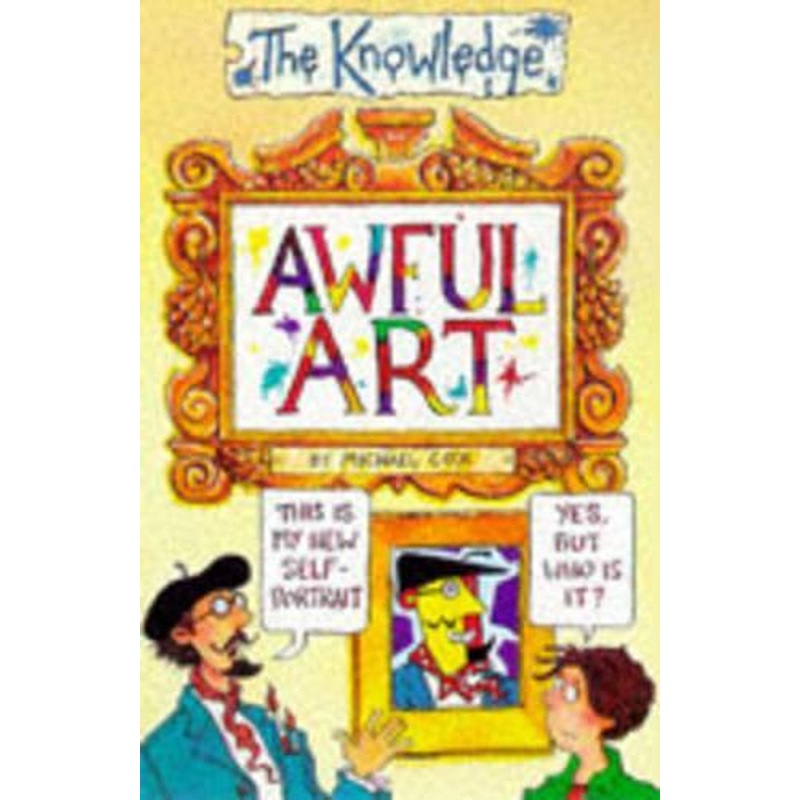 Awful Art (The Knowledge)