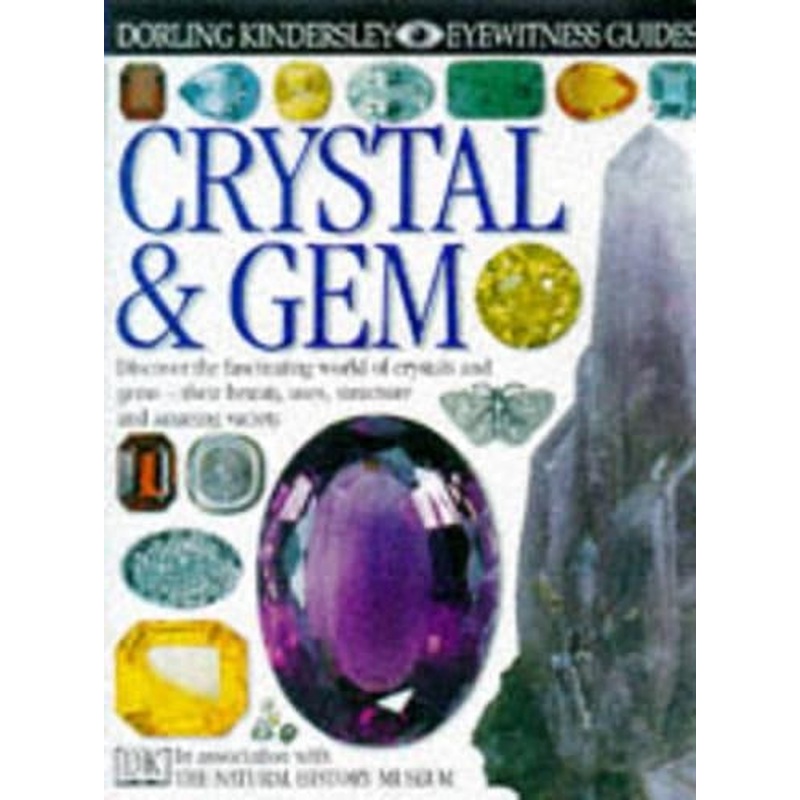 Crystal and Gem (Eyewitness Books)